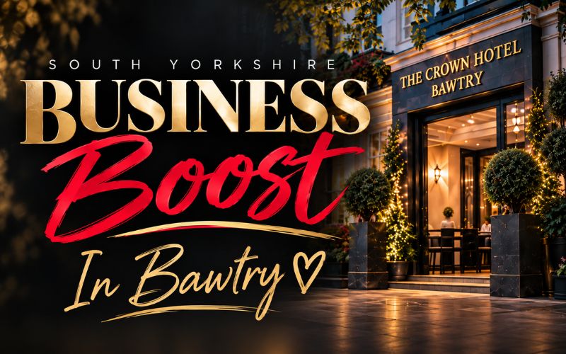 South Yorkshire Business Boost 2027 at The Crown Hotel, Bawtry